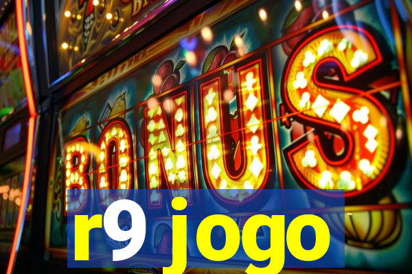 r9 jogo